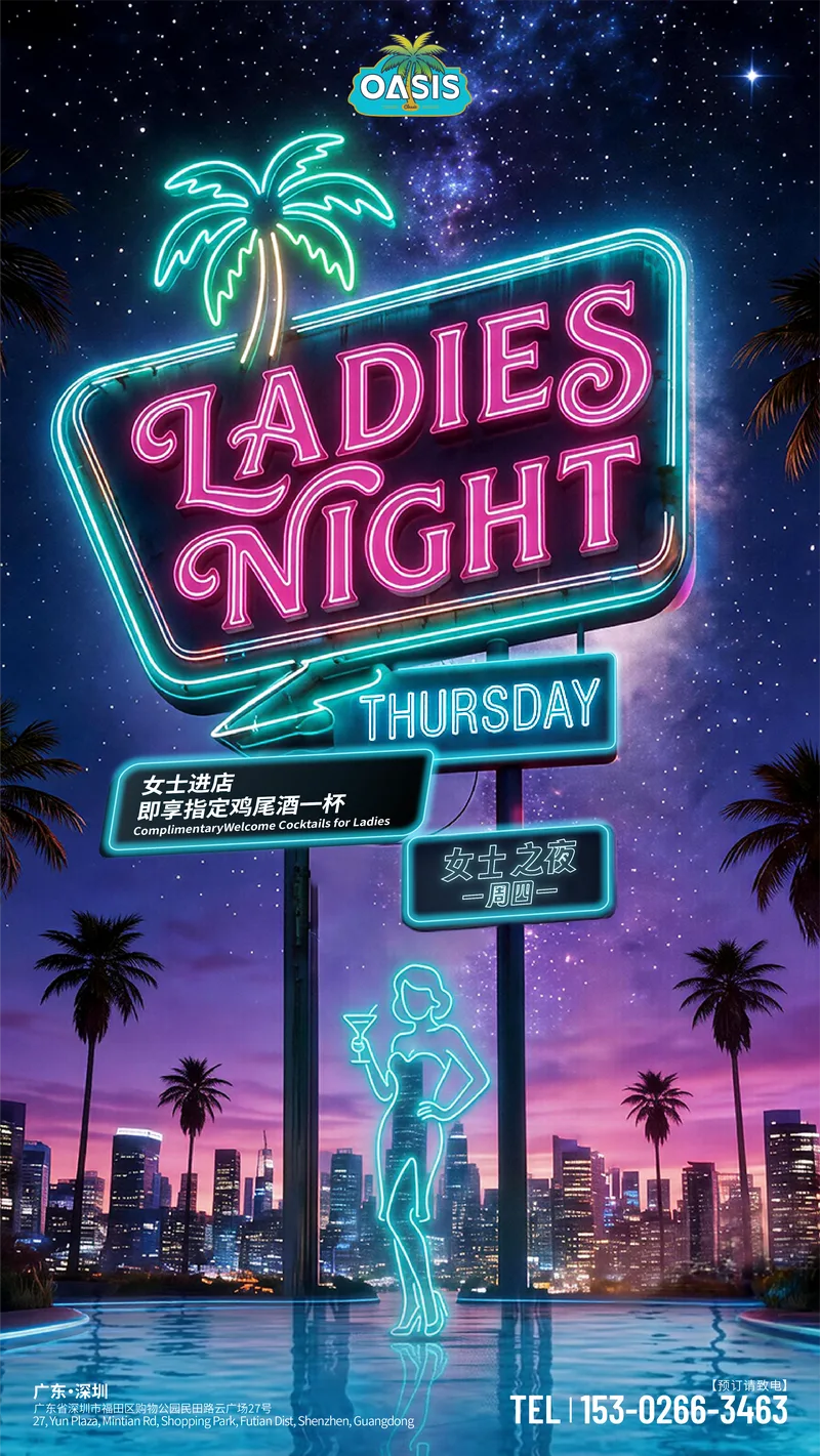 THURSDAY GLAM : Complimentary Welcome Cocktails for Ladies at OASIS!