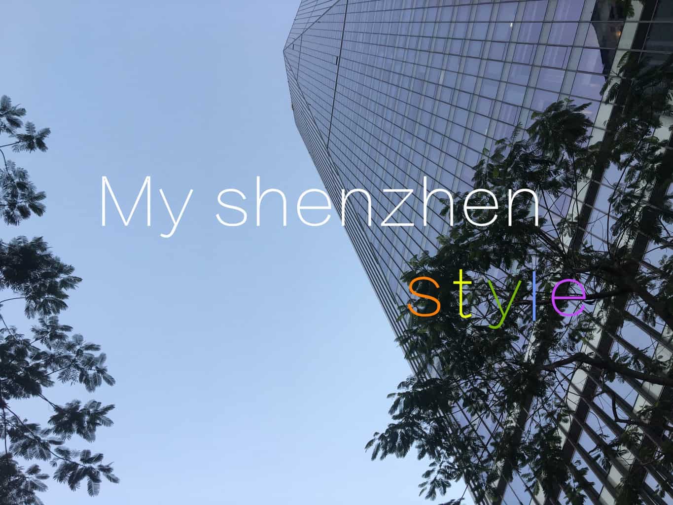 (CLOSED) My Shenzhen Style