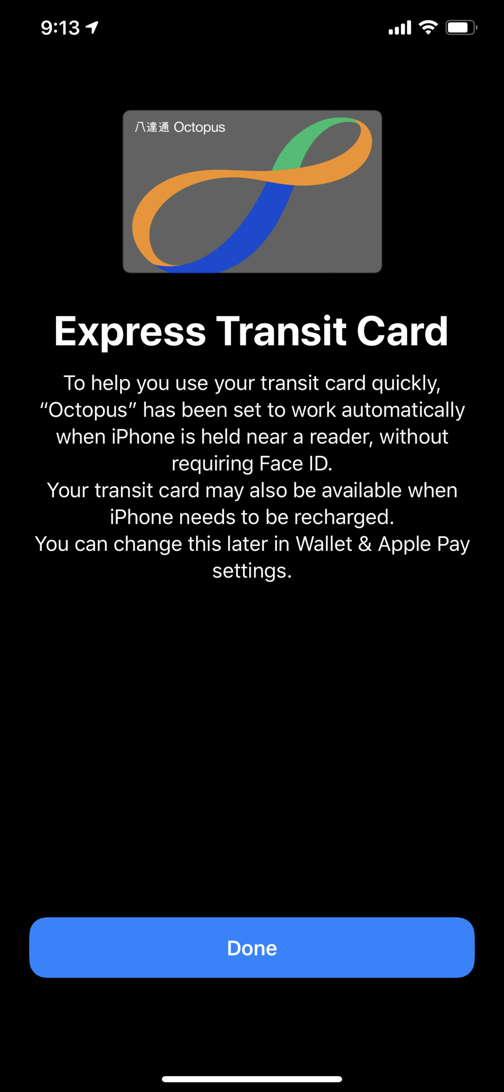 This screen means you can tap your phone on the turnstyle and go. / Image courtesy of Brent Deverman