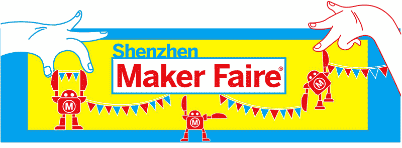 Shenzhen Maker Faire 2016 - Full Schedules and Maps
