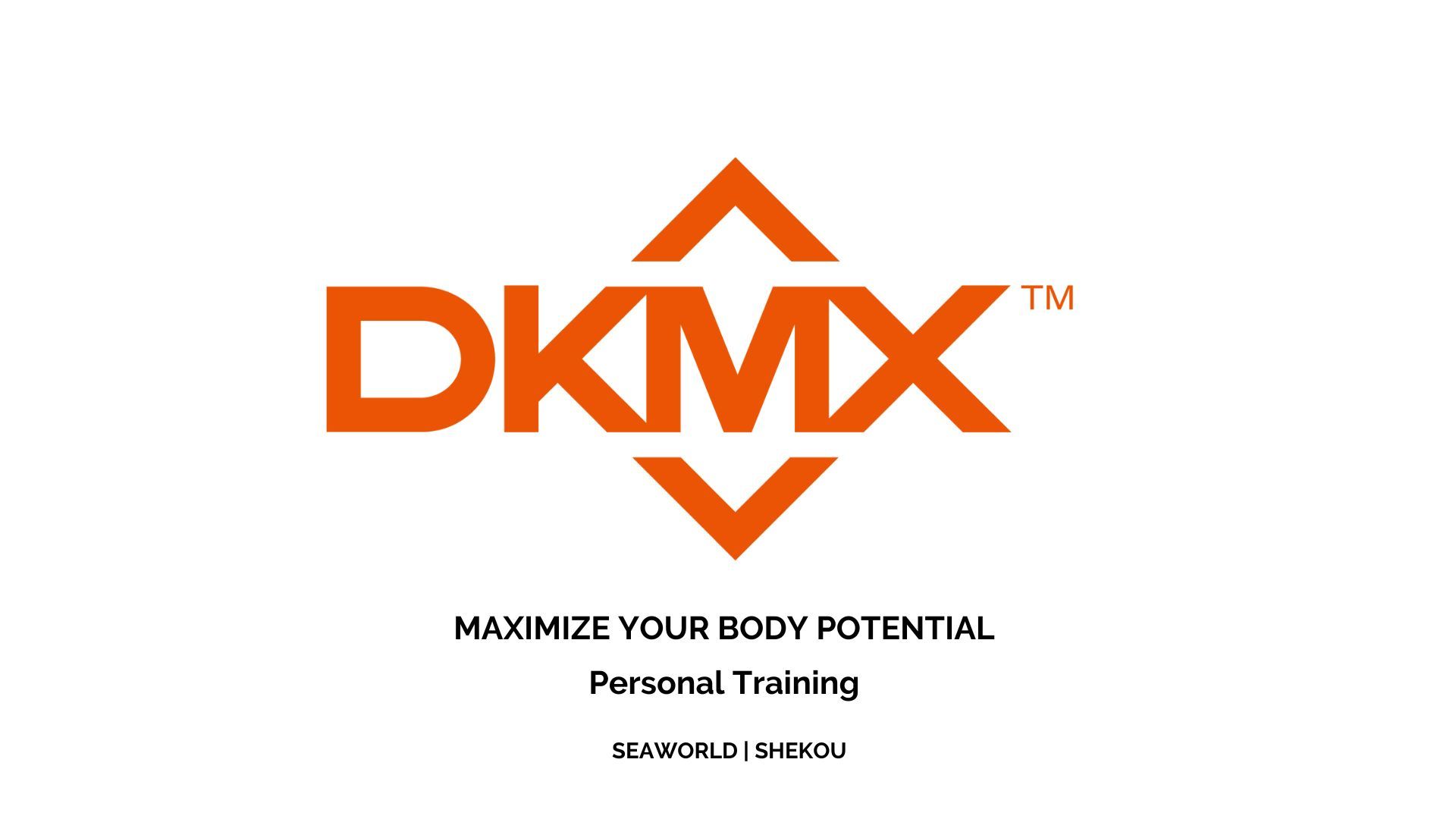 [Closed] DKMX: Personal Training